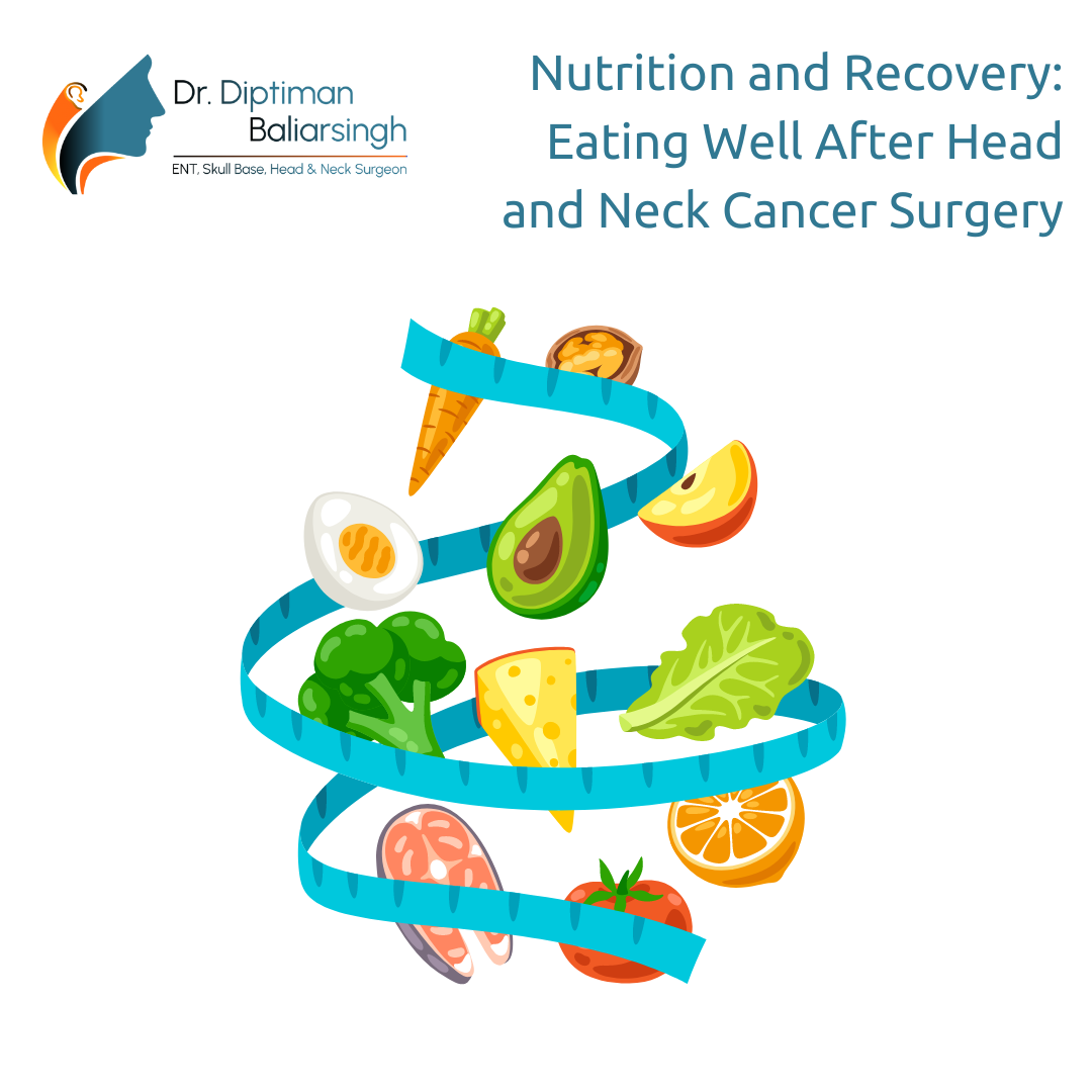 Nutrition and Recovery: Eating Well After Head and Neck Cancer Surgery