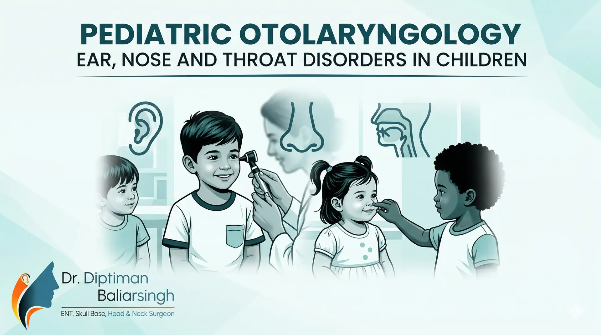 paediatric ENT specialist ENT for children pediatric ENT treatment